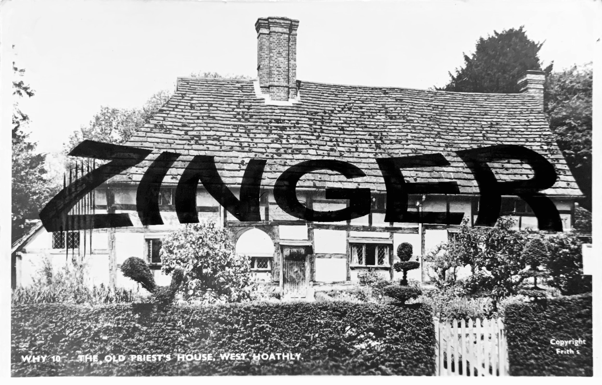 Untitled, 2024, Photo Collage

Image Description: Black and white photo of the old priest's house in West Hoathly with the word 'ZINGER' written across it.