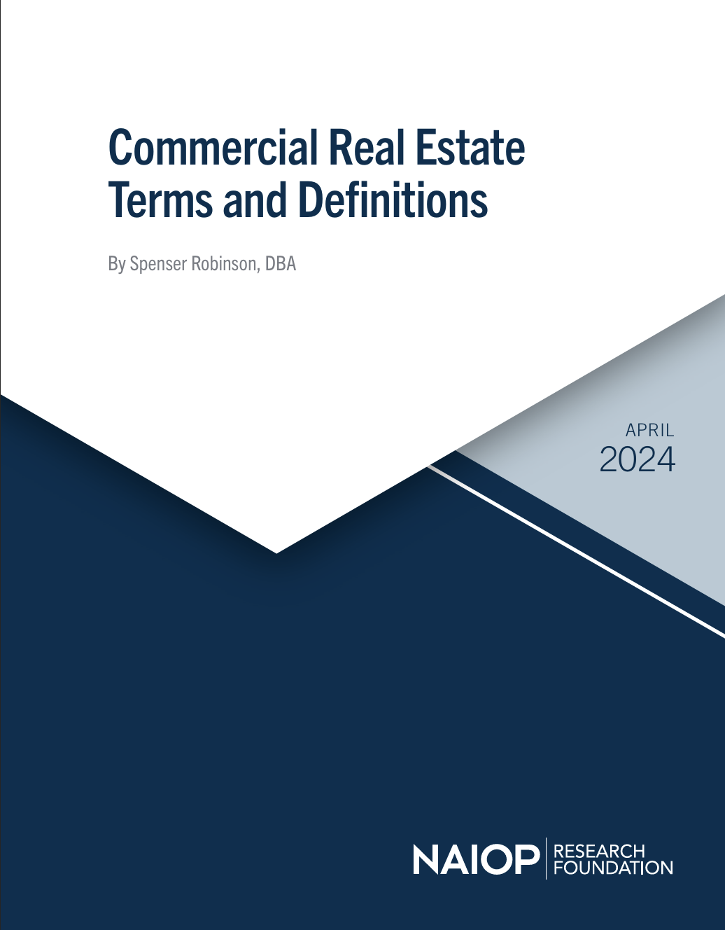 Cover page of a document titled "Commercial Real Estate Terms and Definitions" by Sperner Robinson, DBA, published by NAIOP Research Foundation in April 2024.