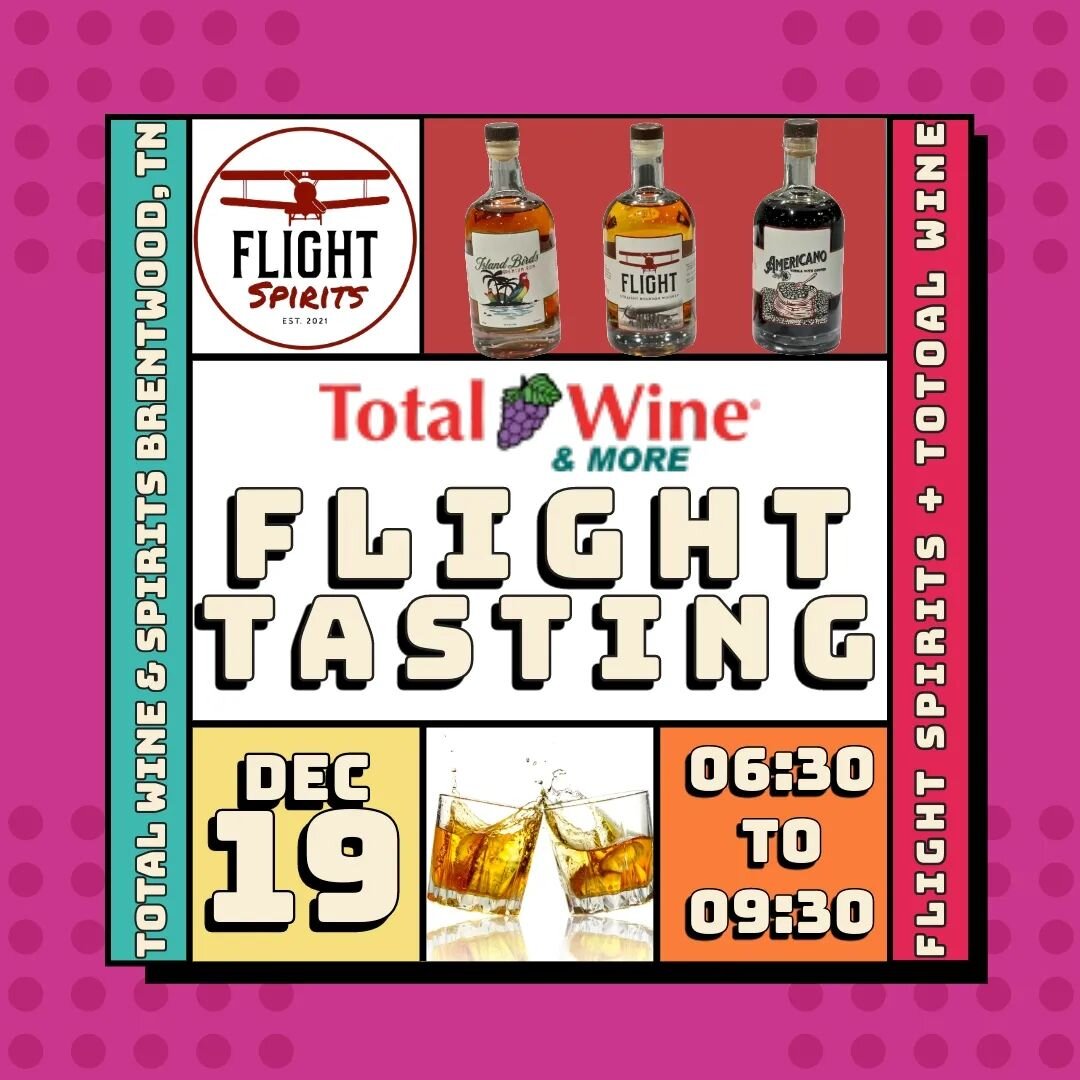 Sip your way through the holiday shopping madness with Flight Spirits! 🎁✨ 
Join us today at Total Wine &amp; More in Brentwood, TN, from 6:30 to 9:30 PM 🥃🛍️
@totalwine
@totalwinenashville
#FlightSpirits #TastingTuesday #SipAndShop #FlightWhiskey