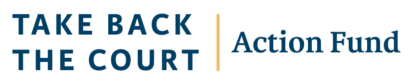 Take Back the Court Action Fund