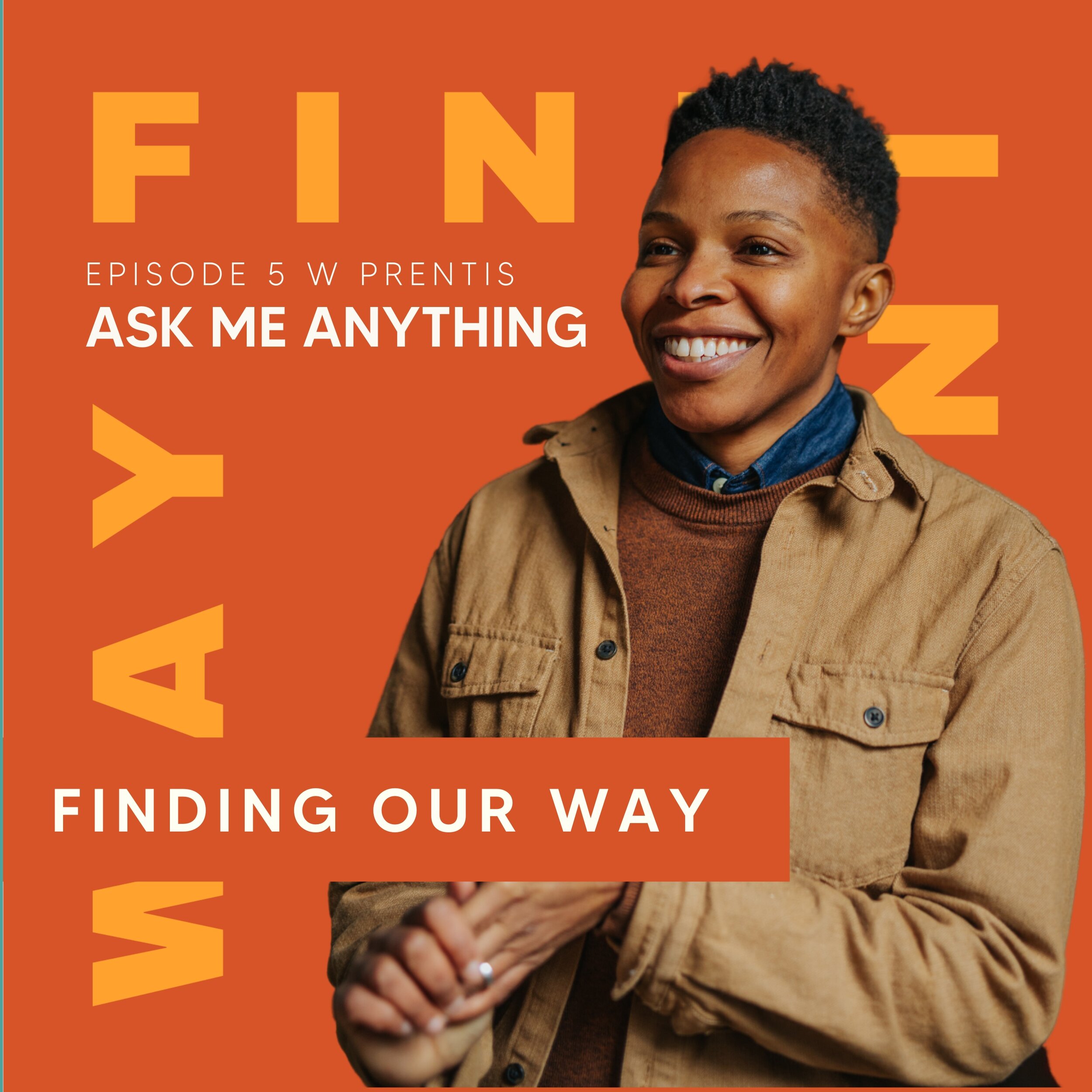 Prentis Hemphill - Finding Our Way Podcast