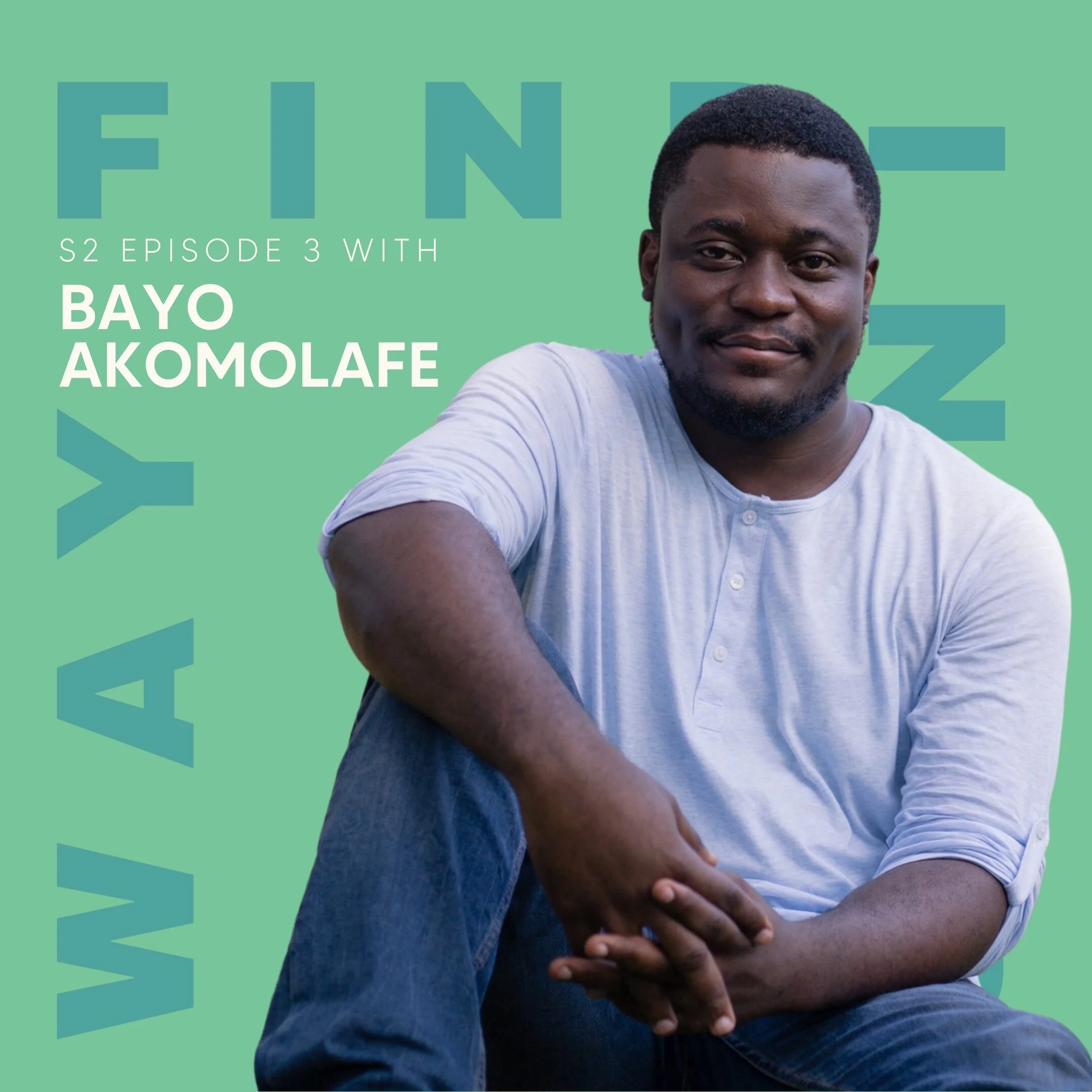 Bayo Akomolafe - Finding Our Way Podcast