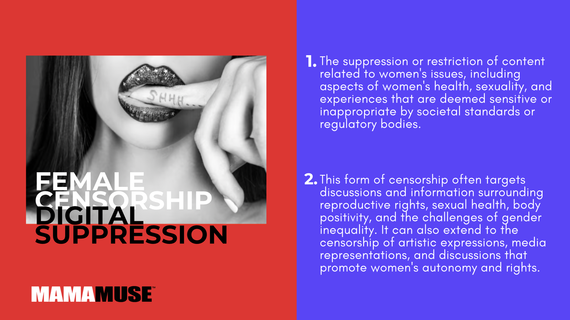 A black-and-white photo of a woman with shiny lipstick holding a tampon with 'SHHH...' written on it in her mouth. Red background on the left side with text 'FEMALE CENSORSHIP DIGITAL SUPPRESSION' and 'MAMAMUSE.' Blue background on the right side wit