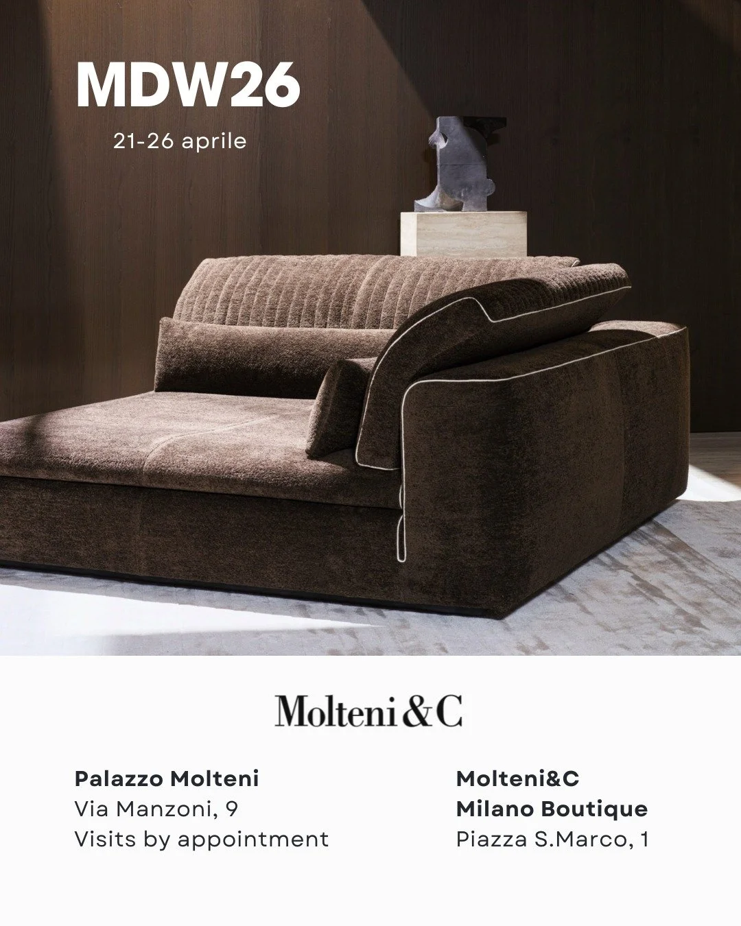 @molteniandc Milan Design Week 
21 &ndash; 26 April 2026 
#SavetheDate #MDW26 #TrendMilanoDesign