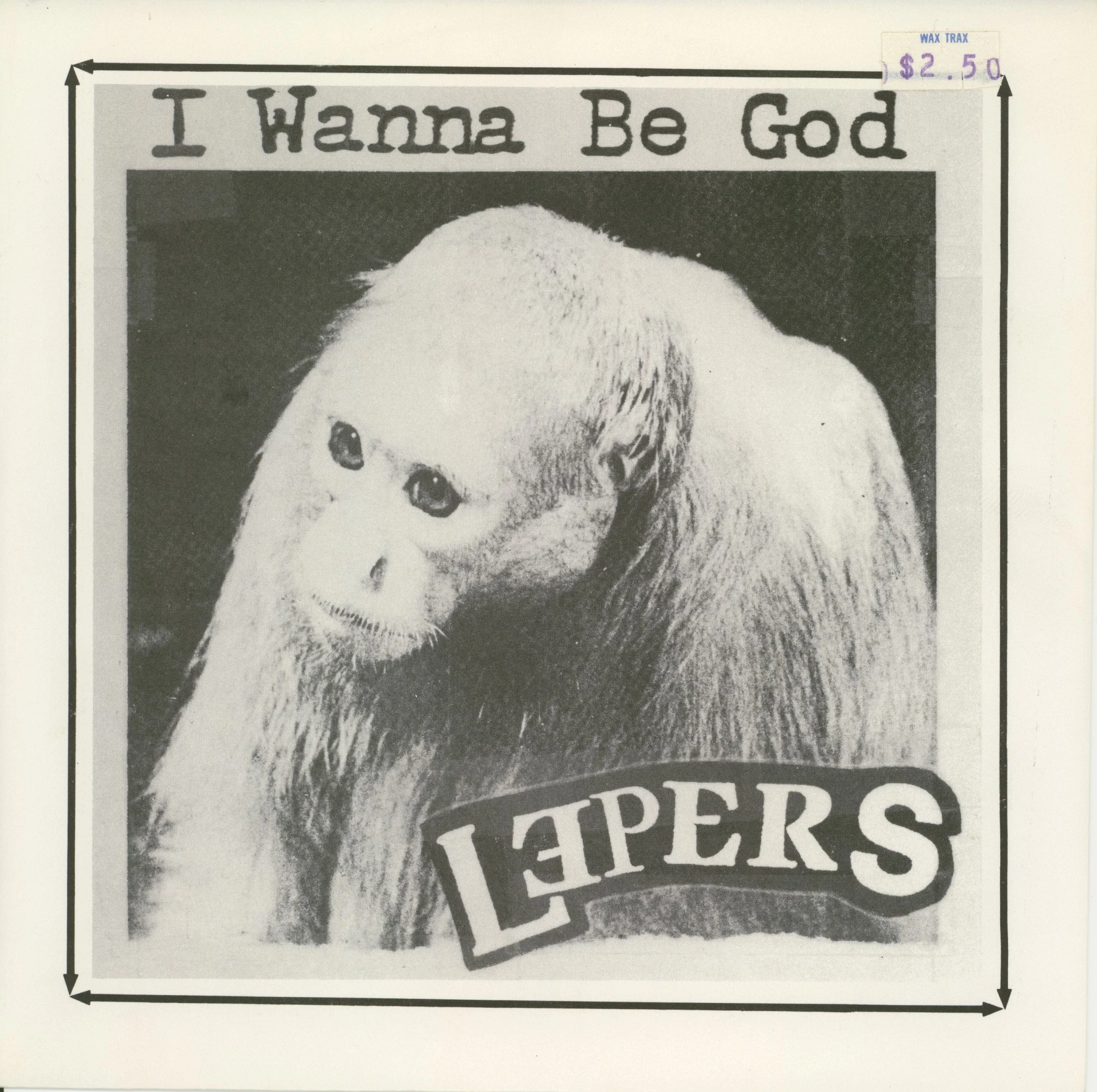 LEPERS – I Wanna Be God 7" EP