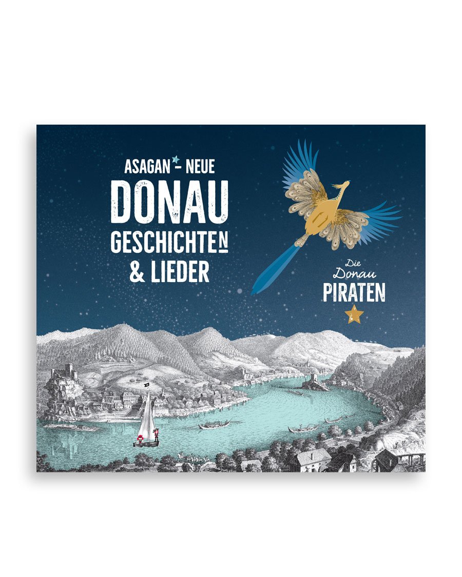 Die Donaupiraten – Neue Donau-Geschichte(n) & Lieder