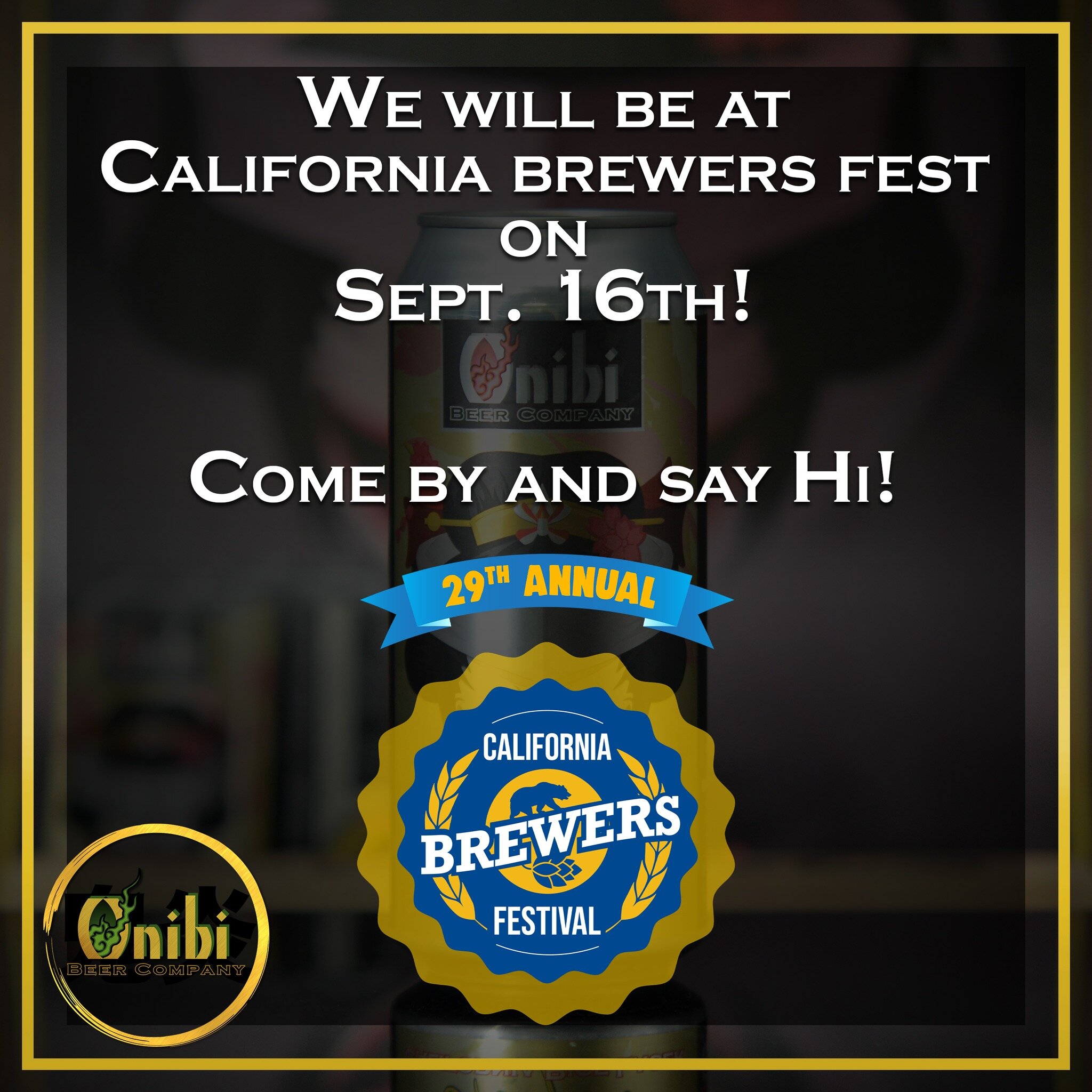 We will be at California Brewers Fest on Sept 16th!  Come by and say hi! Cheers! 🍻@cabrewfest 
.
.
.
.
.
.
.
.
#onibibeer #beer #drinklocal #craftbeer #sacramento #microbrew #onibi #westsacramento #cabrewfest