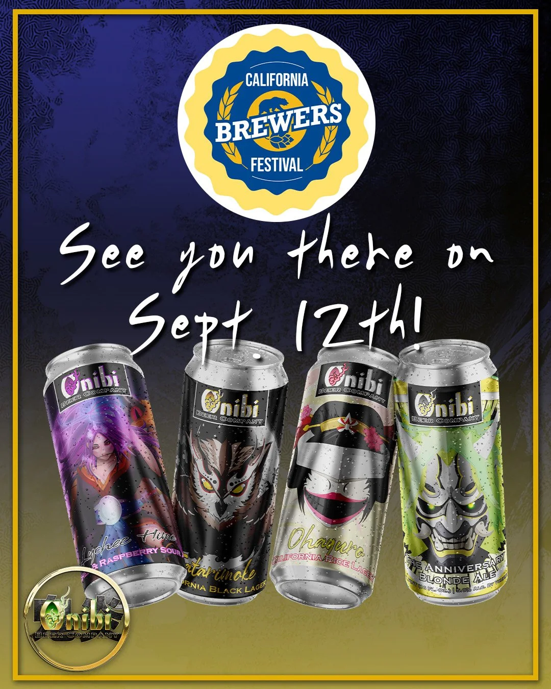 We will be at the California Brewers Festival on Sept. 12th! Come by and say Hi.  We will see all of you out there! Cheers!