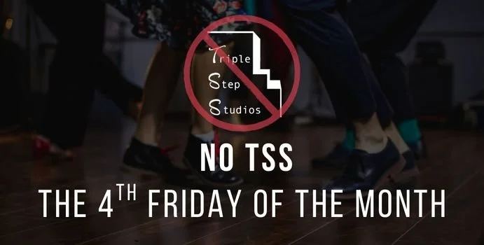 NO TSS the 4th Friday of the month