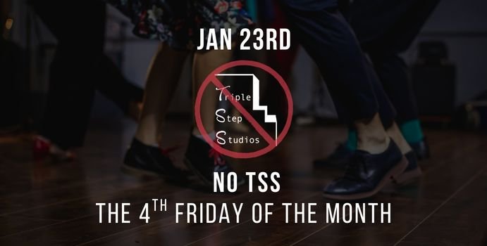 NO TSS the 4th Friday of the month 
