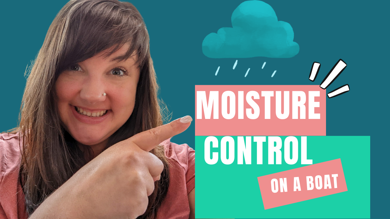 Moisture Control on a Boat