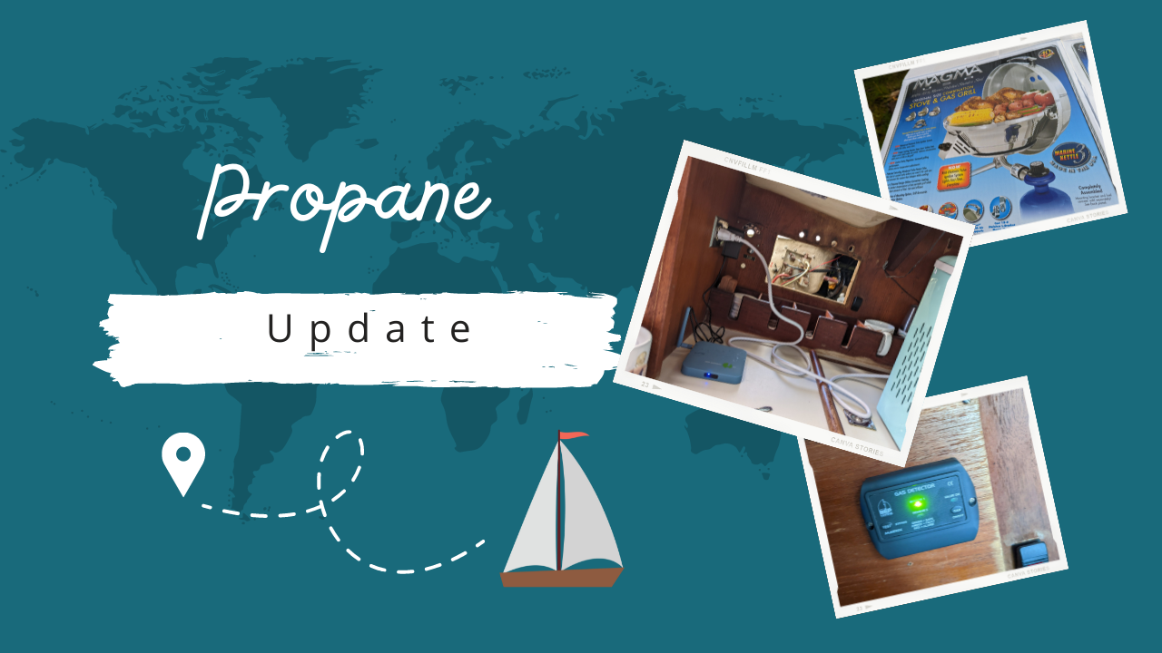 Update on Propane System
