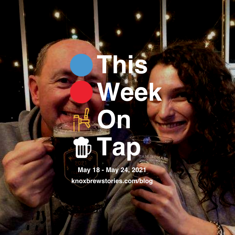This Week on Tap: 05/18 - 05/24