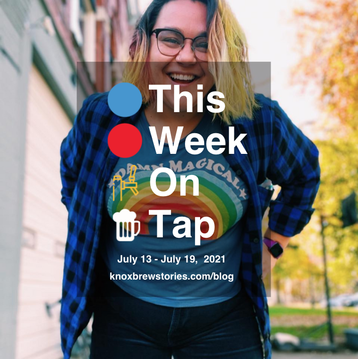 This Week on Tap: 07/13 - 07/19