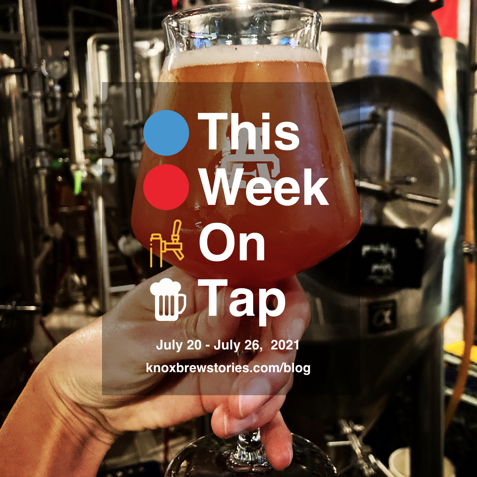 This Week on Tap: 07/20 - 07/26