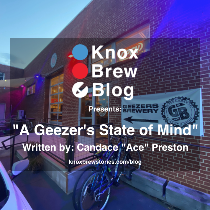 “Geezers State of Mind:”     The Story of Geezers Brewing Company