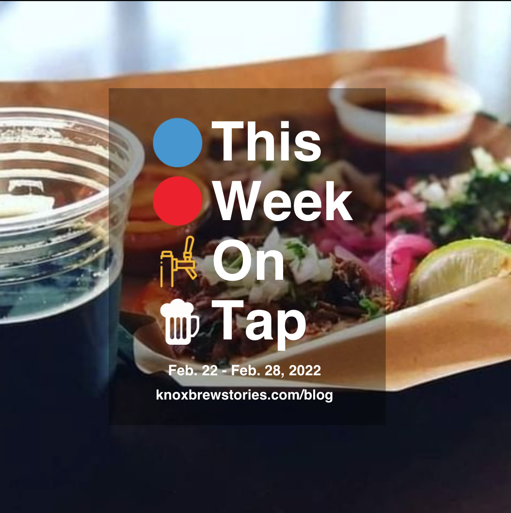 This Week on Tap: 02/22 - 02/28