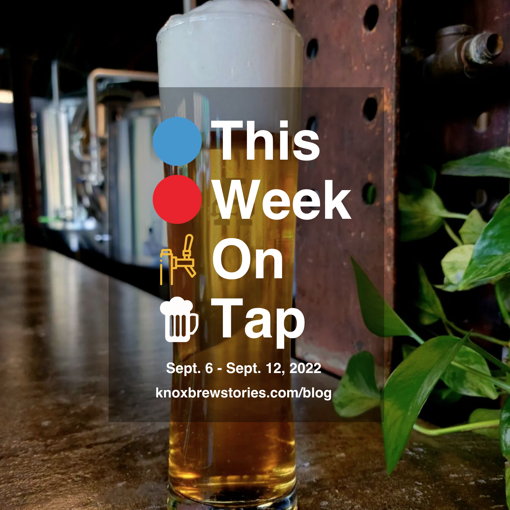 This Week On Tap 09/06 - 09/12