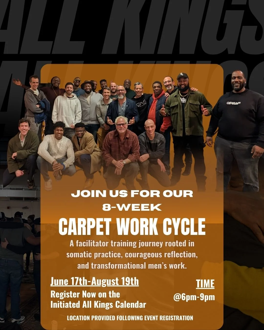 Deepen your leadership and facilitation skills through one of our upcoming training sessions this month! Initiated All Kings members can join any of the following programs: 

① Carpet Work Cycle &rarr;June 17th - Aug 19th (8 Week Program)
② Facilitat