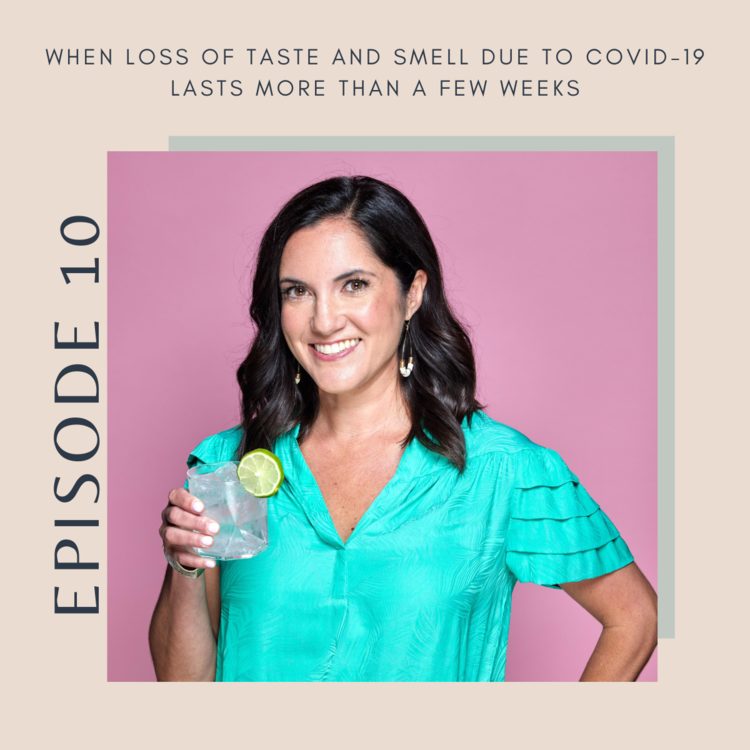 When Loss of Taste and Smell Due to COVID-19 Lasts More Than A Few Weeks
