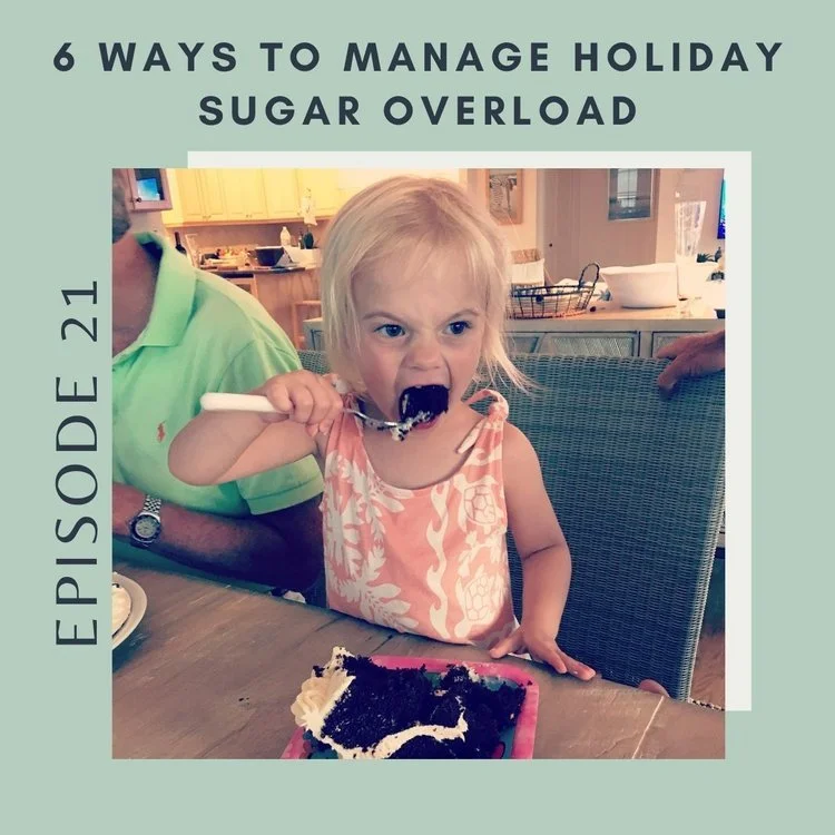 6 Ways to Manage Holiday Sugar Overload