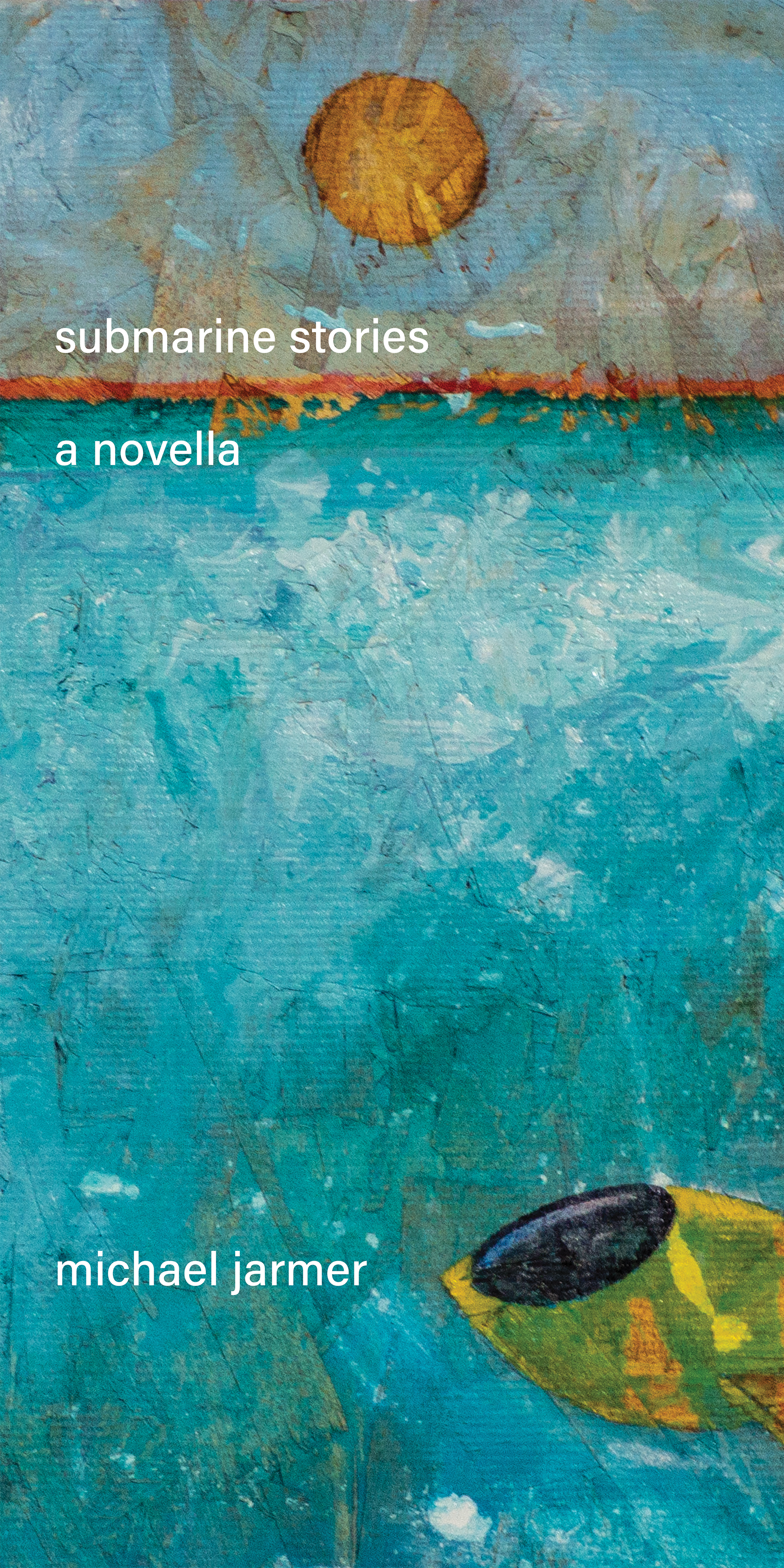 Submarine Stories: A Novella