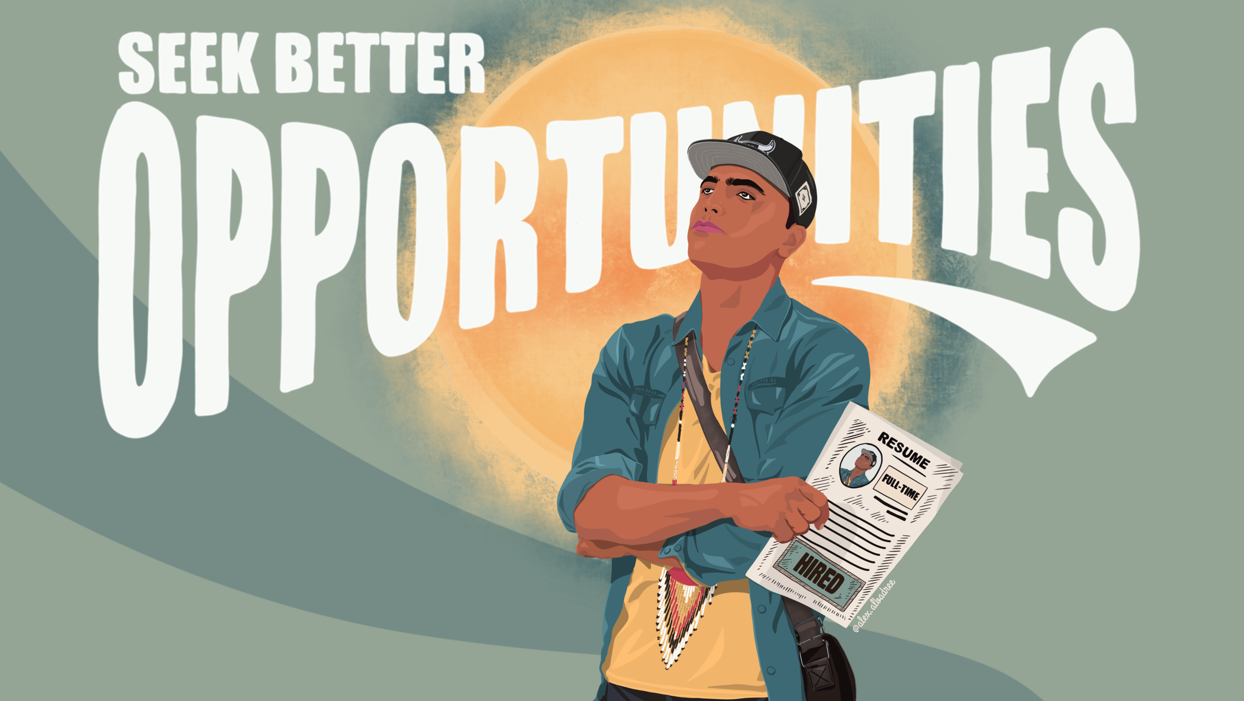 Seek Better Opportunities