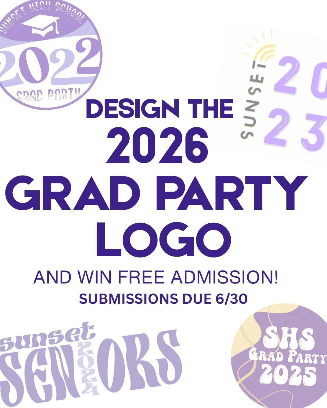 📢Attention Class of 2026! 📢 Design next year's Grad Party logo and win free admission to the party of the year. The selected Grad Party logo will be used on all marketing materials &amp; as the Grad Party profile pic on @sunsetapollosgradparty.

Su