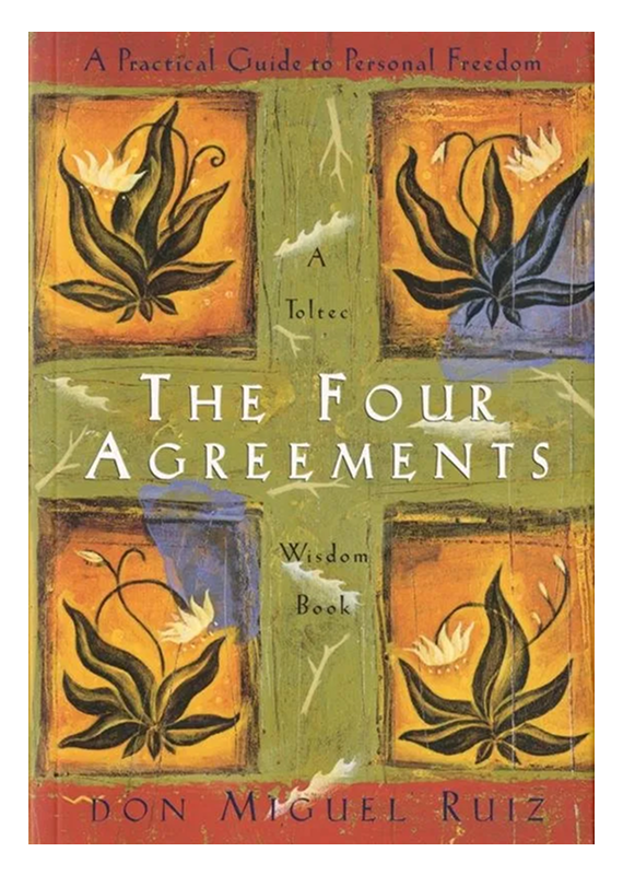 Book cover titled 'The Four Agreements: A Toltec Wisdom Book' by Don Miguel Ruiz.