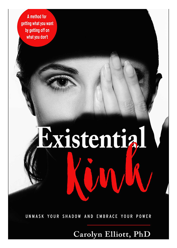 Cover of the book 'Existential Kink' by Carolyn Elliott.