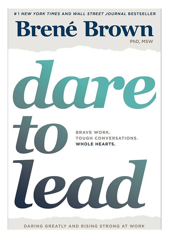Cover of the book titled 'Dare to Lead' by Brené Brown, featuring the subtitle 'Brave work.