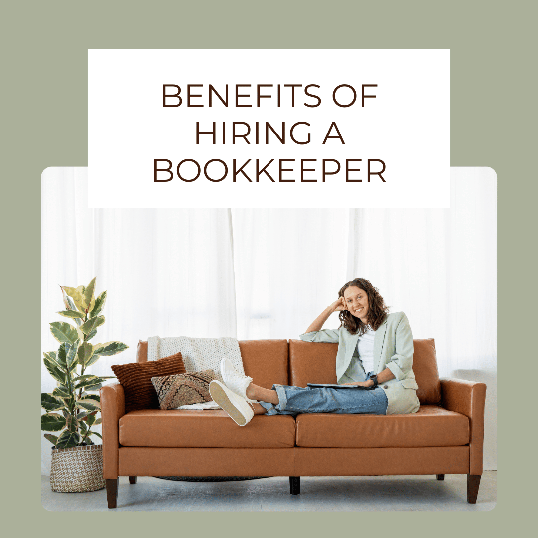 Benefits of Hiring a Bookkeeper for Your Small Business