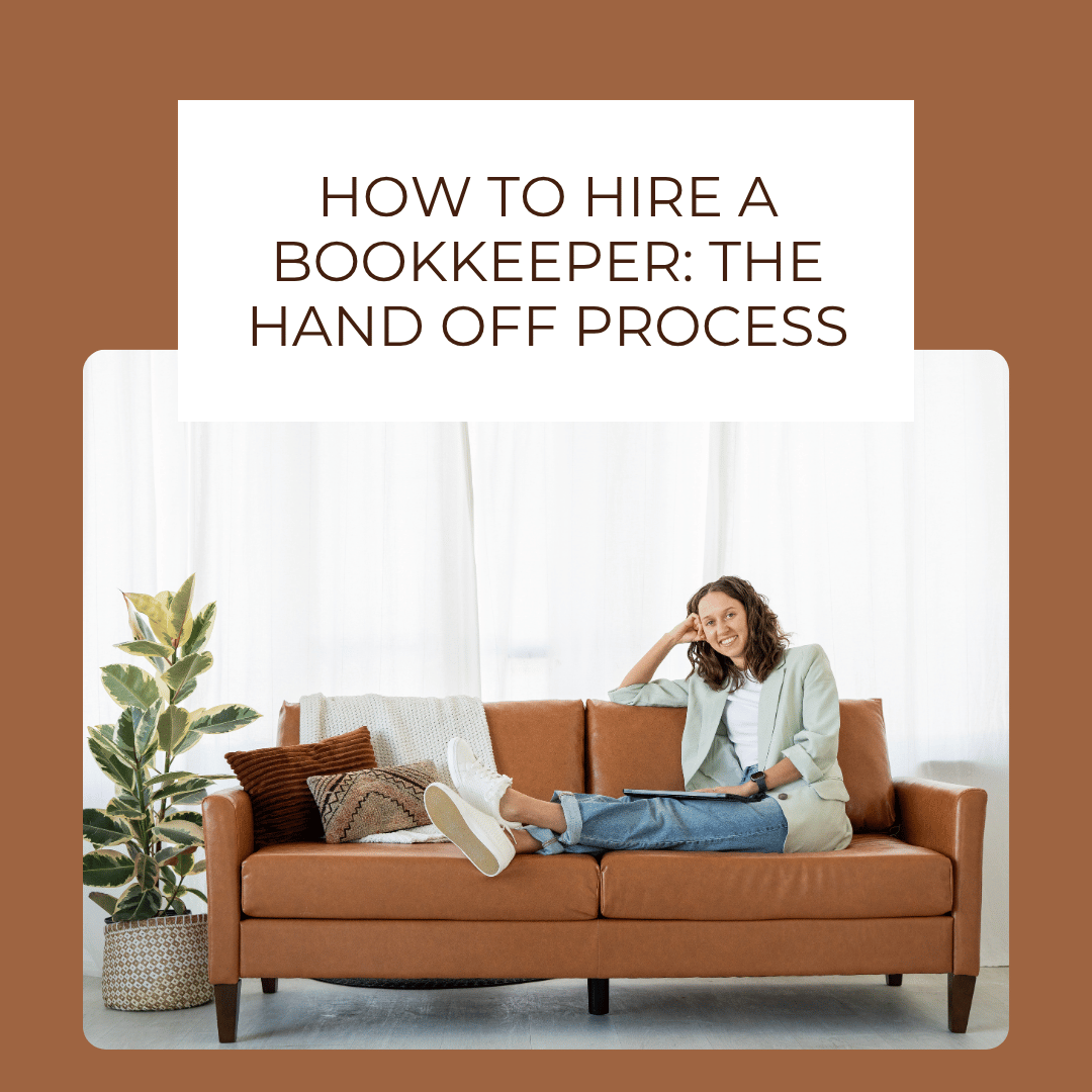 How to Hire a Virtual Bookkeeper - The Hand-Off Process