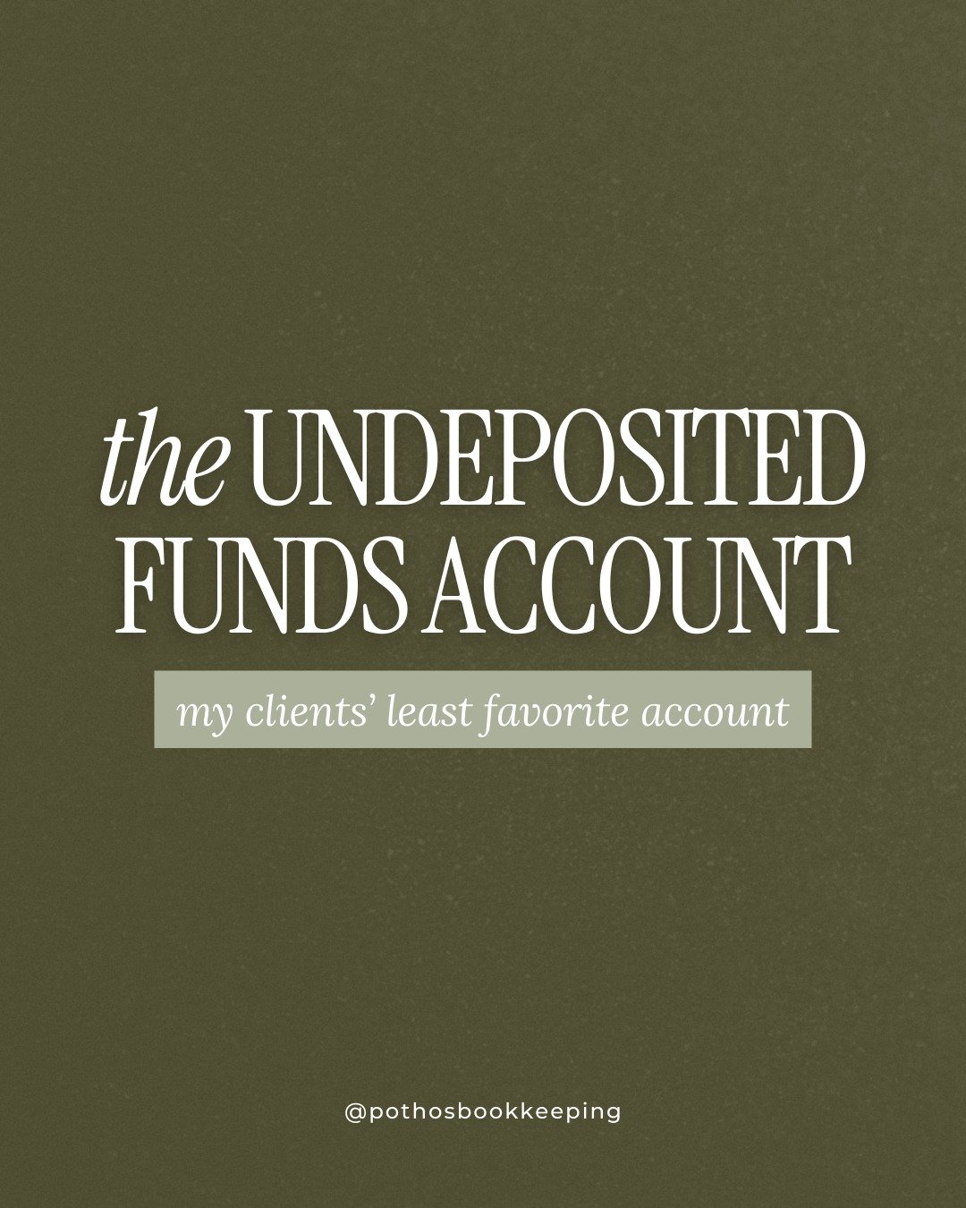 If you've never heard of this account (and aren't throwing anything in it), consider yourself good to keep scrolling!!

But, if you even think you might need to use this account, here's what you need to know:

Undeposited Funds is a holding spot for 
