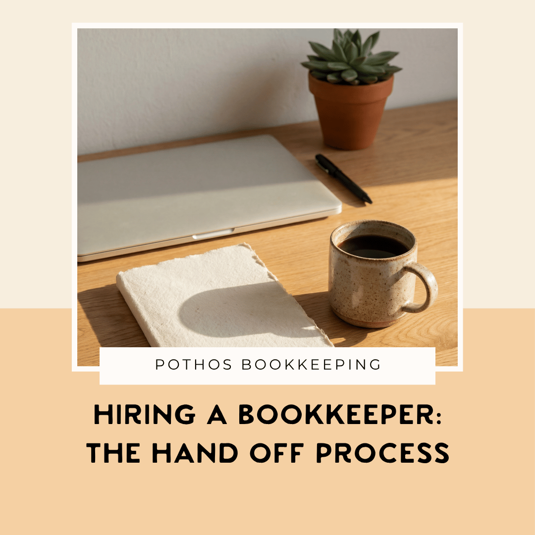 How to Hire a Virtual Bookkeeper - The Hand-Off Process