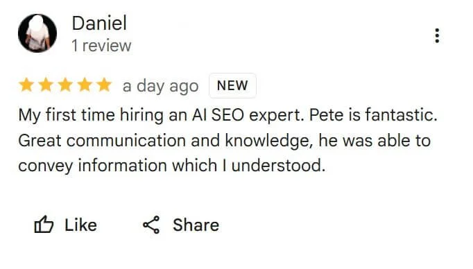 My first time hiring an AI SEO expert. Pete is fantastic. Great communication and knowledge, he was able to convey information which I understood.