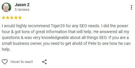 I would highly recommend Tiger29 for any SEO needs. I did the power hour & got tons of great information that will help. He answered all my questions & was very knowledgeable about all things SEO.
