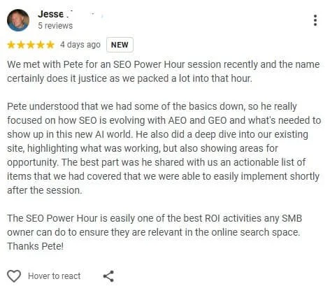 Pete understood that we had some of the basics down, so he really focused on how SEO is evolving with AEO and GEO and what's needed to show up in this new AI world.