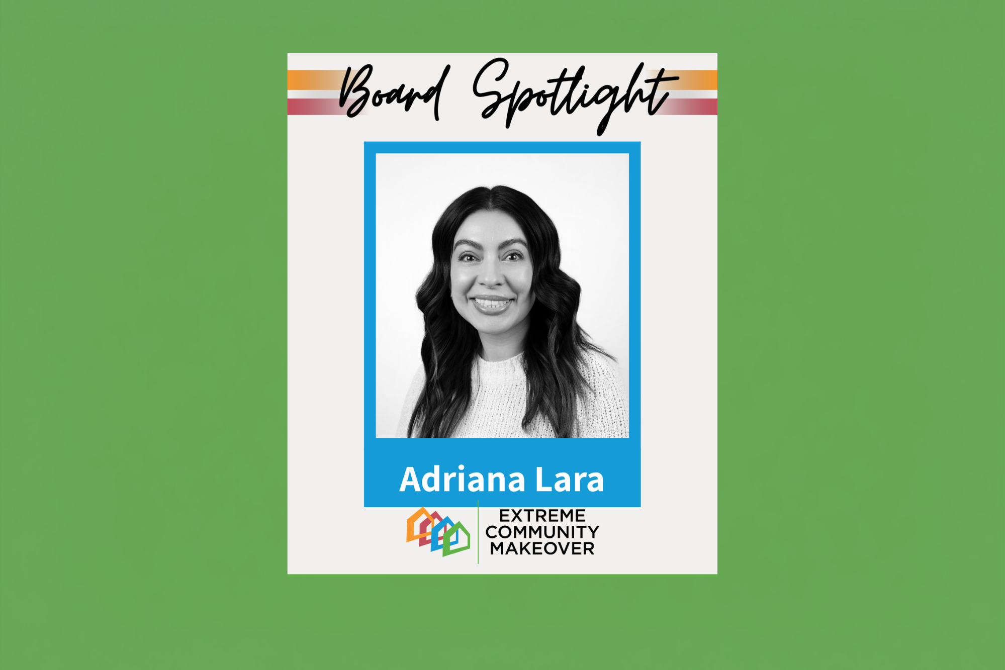 Board of Directors Spotlight - Adriana