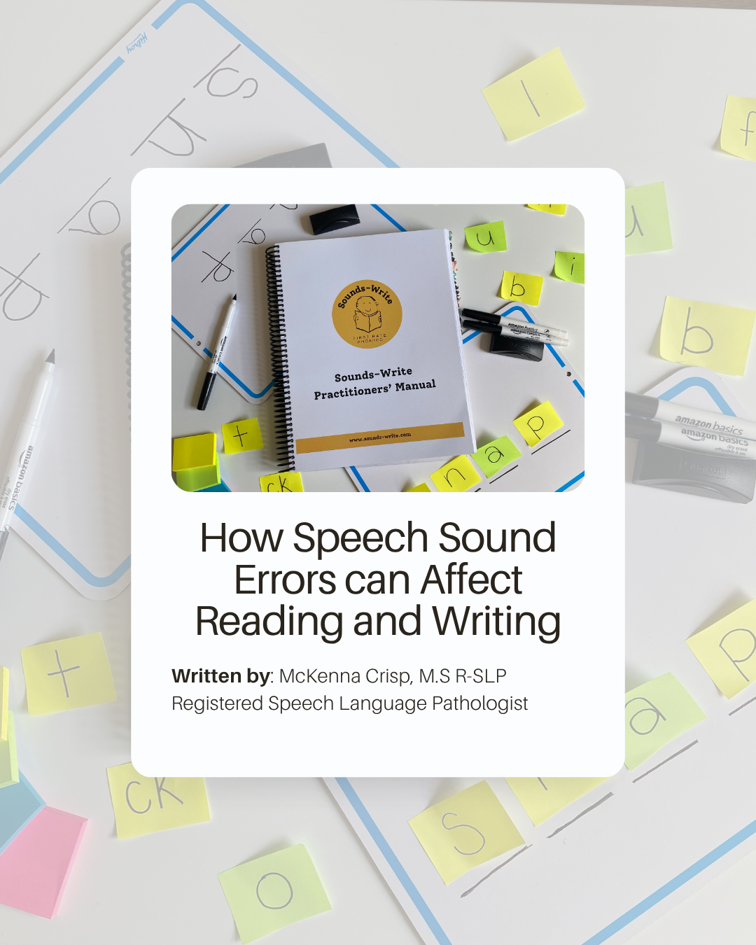 How Speech Sound Errors Can Affect Reading and Writing