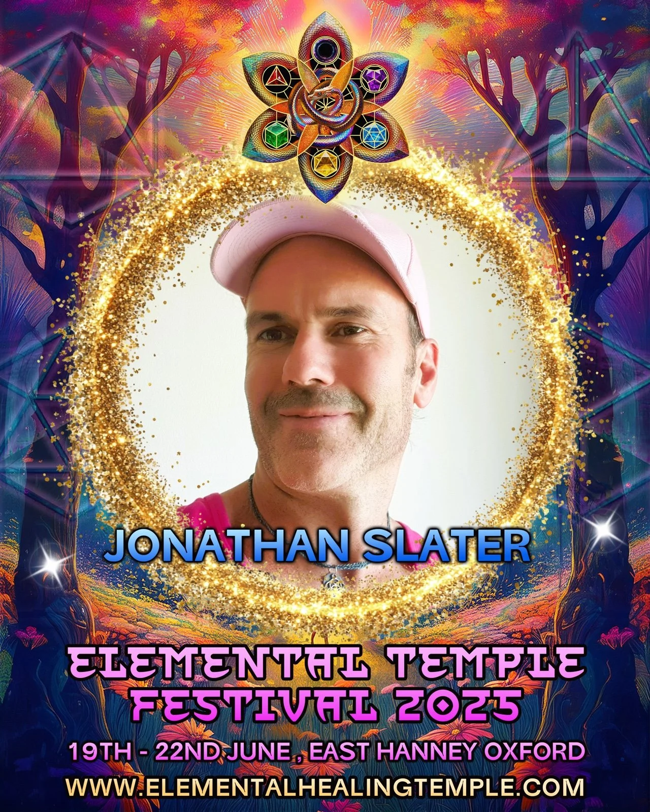 Poster for the Elemental Temple Festival 2023 featuring Jonathan Slater, held from June 19th to 22nd at East Hanney Oxford. The poster has a colorful, mystical theme with a central portrait of Jonathan Slater surrounded by a gold glitter circle, psychedelic patterns, and sacred geometric symbols.