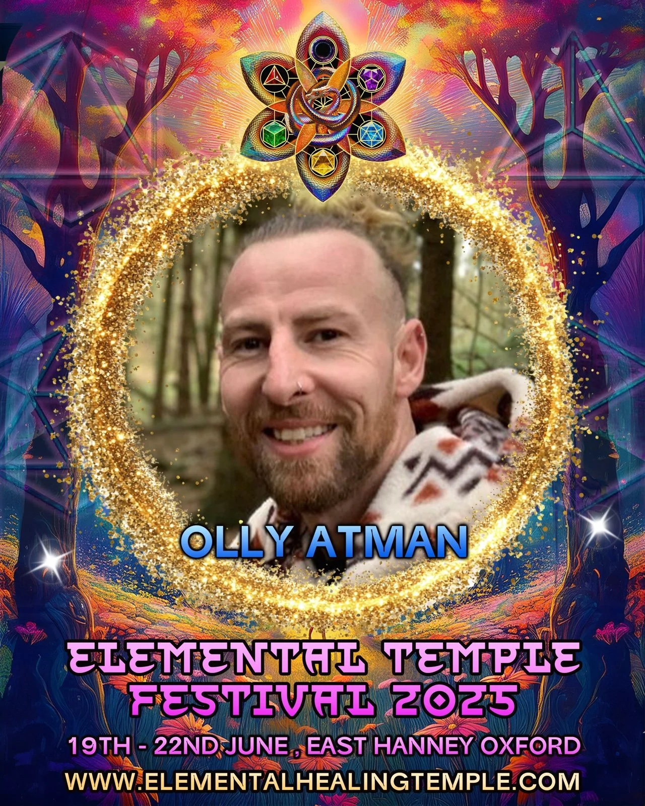 A promotional poster for the Elemental Temple Festival 2023 featuring Olly Atman, with a background of colorful, mystical forest imagery, a glowing golden circle framing a man's portrait, and mystical symbols and floral patterns at the top.
