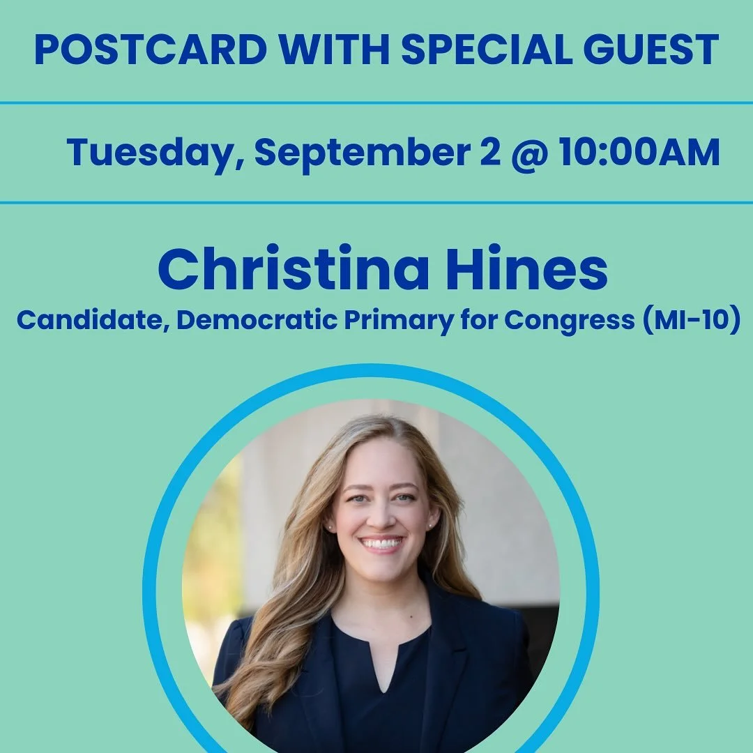 Join us for Two Speaker Tuesday with a lens on a Michigan &amp; Virginia campaign! Postcarding &amp; lively conversation beginning at 9:30 am! 

&bull;10AM: Christina Hines, Candidate in Democratic Primary for Congress (MI-10) @cbhines586 

&bull;11: