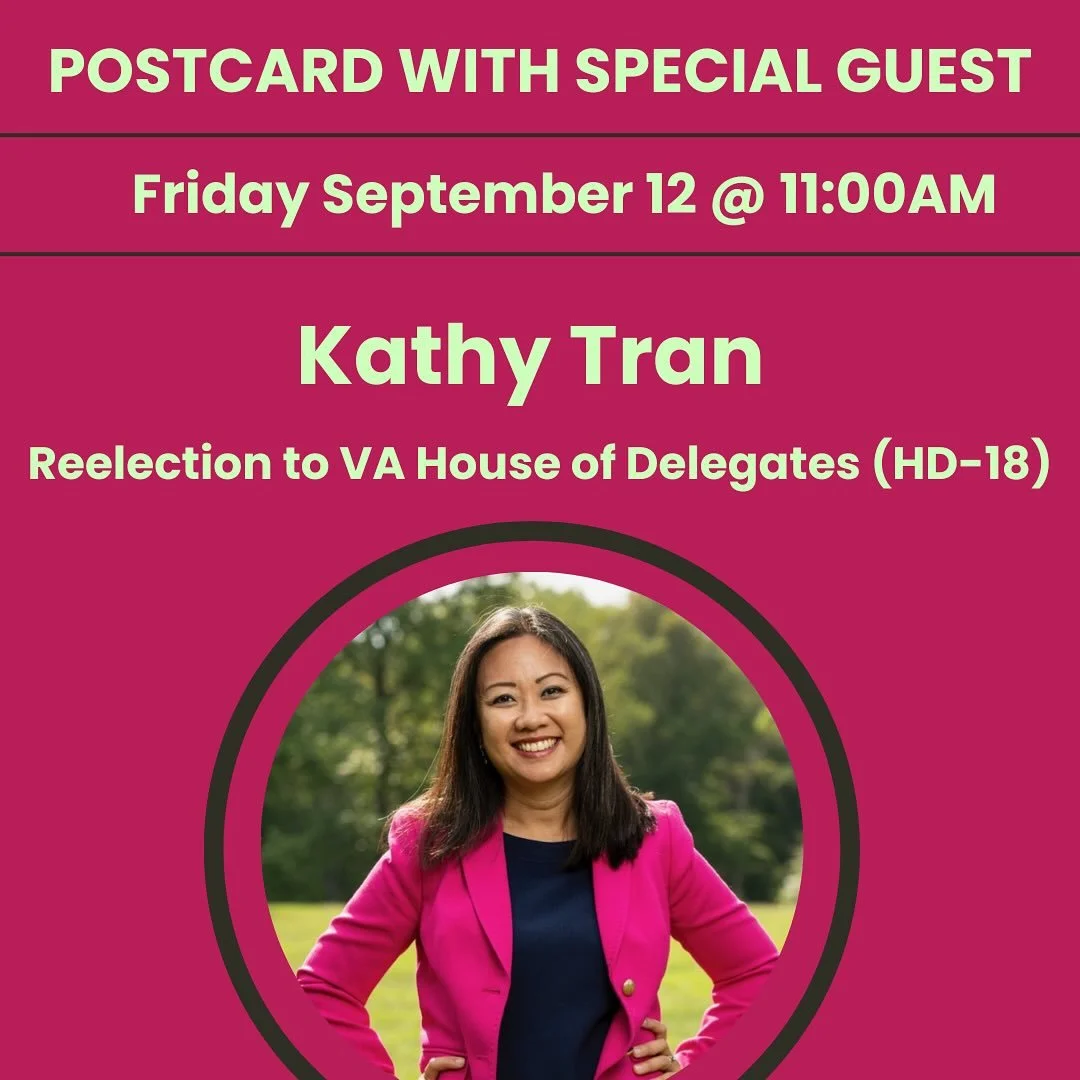 Friday Focus: NJ and VA. Join the conversation with two inspiring candidates! 

&bull;10AM: &ndash; Rebecca Bennett, Candidate for Congress&nbsp; Democratic Primary (NJ-07) 

&bull;11AM:  Kathy Tran, Reelection to VA House of Delegates (HD-18) @kathy