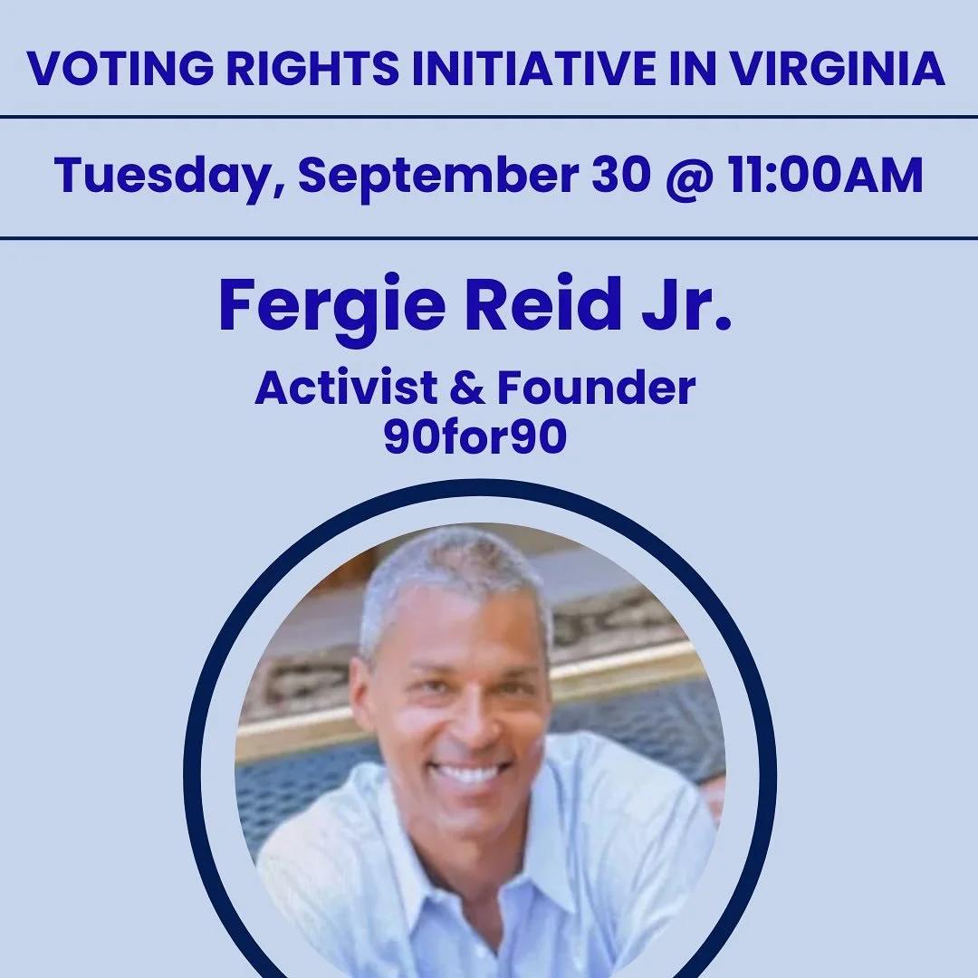 Join us Tuesday morning for speakers, postcarding and conversation beginning at 9:30am. All hands on deck writing ahead of the November elections! 

&bull;11AM: Fergie Reid Jr.,Activist &amp; Founder, 90for90

Fergie Reid Jr. is an activist whose soc