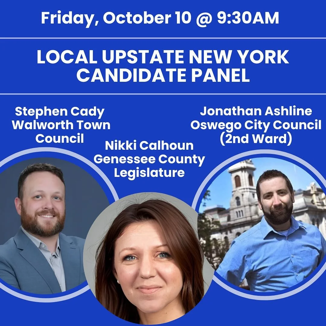 Join us Friday morning to hear from three candidates running in local races in Upstate New York. 

At 9:30AM we are delighted to welcome: 

&bull;Stephen Cady For Walworth Town Council

&bull;Nikki Calhoun For 
Genessee County Legislature, District 5