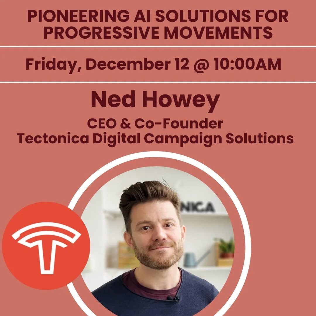 Join us Friday morning for our last Zoom guest before our winter break. 

&bull;10AM:  Ned Howey, CEO &amp; Co-Founder, Tectonica Digital Campaign Solutions @tectonicadigital 

Ned leads Tectonica, a 14-year Barcelona-based consultancy pioneering AI 