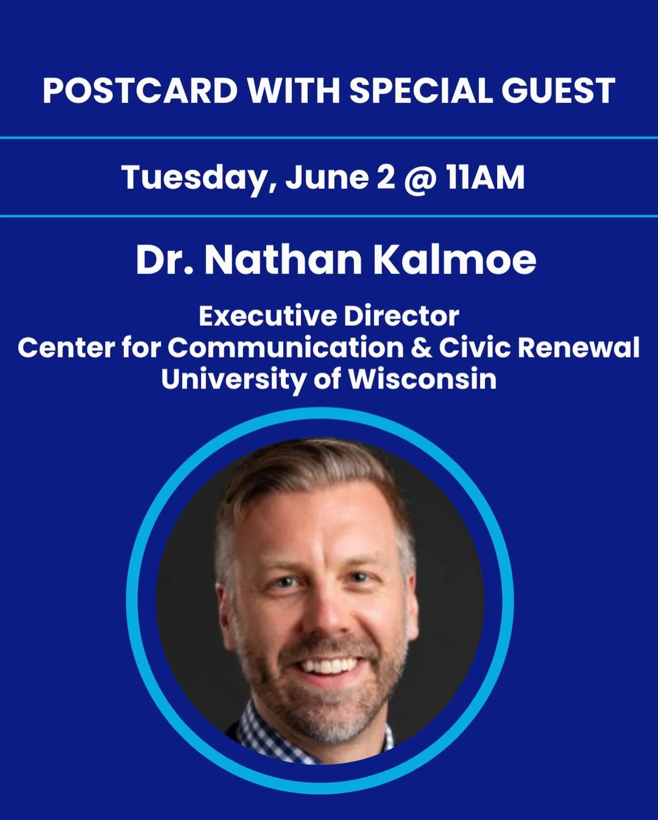 Join us Tuesday morning with postcarding beginning at 9:30 am!

11AM: Dr. Nathan Kalmoe, Executive Director, Center for Communication &amp; Civic  Renewal, University of Wisconsin-Madison @nathankalmoe 

Dr. Kalmoe has authored three academic books, 