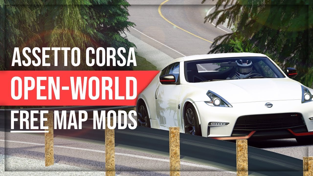 Incredible Open World Map Mods Assetto Corsa + Download Links
