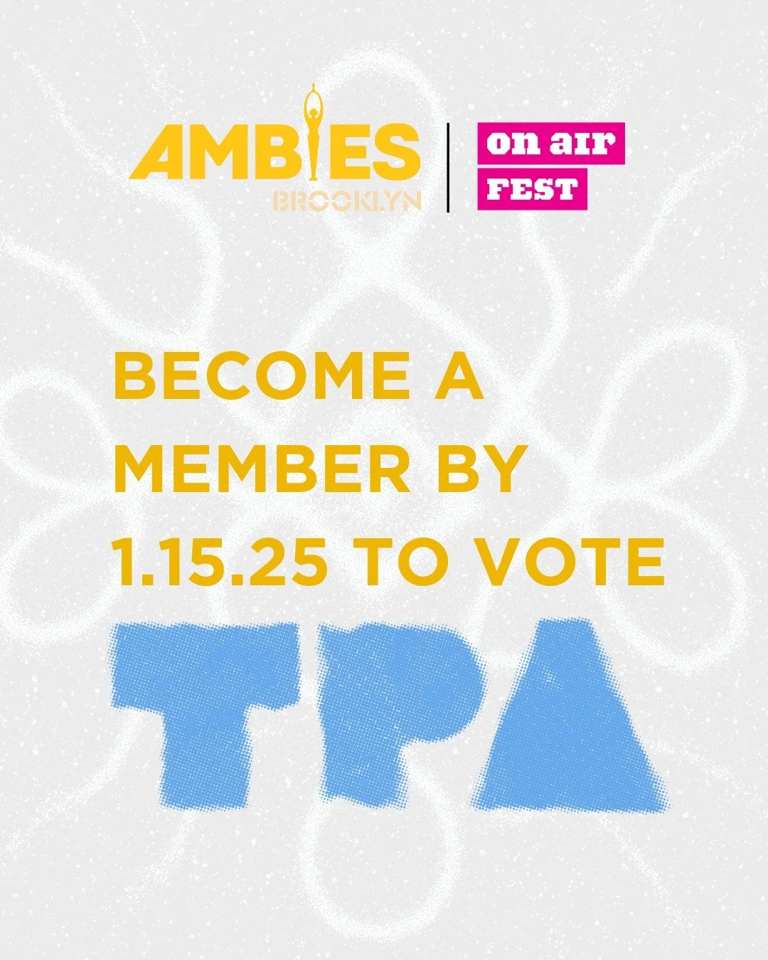 The Ambies are powered by the podcasting community. 💛

Become a member &mdash; or check that your membership is active &mdash; by 1.15.25 to take part in Ambies voting.

Join the industry conversation and help honor the podcasts you love.

#ThePodca